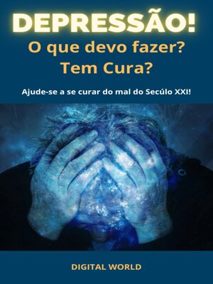 cover image of Depressão--o mal do século XXI